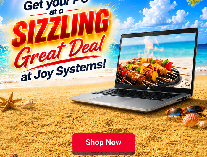 OH YEAH! HOT SUMMER DEALS ARE BACK AT JOY SYSTEMS!!! Get your PC at a Sizzling great deal at Joy Systems!