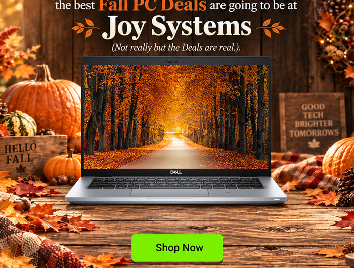 Did you know that according to the Farmer’s Almanac the best Fall PC Deals are going to be at Joy Systems (Not really but the Deals are real.)