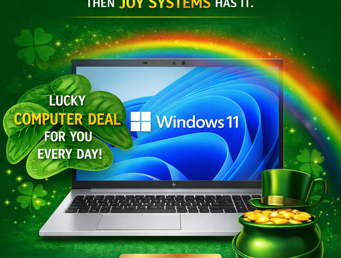 Looking for that pot of gold at the end of the rainbow, then Joy Systems has it.  Lucky Computer Deal for you every Day!